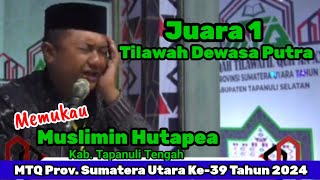 Merinding‼️JUARA 1 Tilawah Dewasa Putra MTQ Provinsi Sumatera Utara Ke-39, Tahun 2024