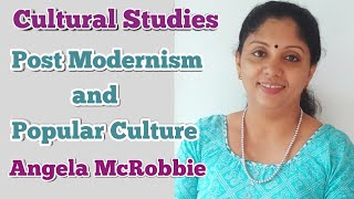 Angela McRobbie/Post Modernism and Popular Culture