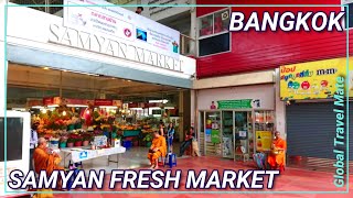 BANGKOK Samyan Fresh Market Authentic Thai Street Food and Products 🇹🇭 THAILAND