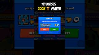 1v1 versus a 100k 🏆 trophies player !! 🔥🥶 #brawlstars #shorts #gaming