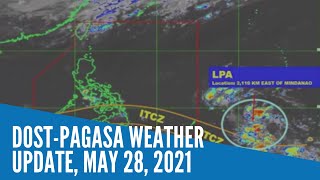 DOST-Pagasa weather update, May 28, 2021