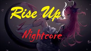 Nightcore ~ Rise Up [2WEI ft. Edda Hayes]