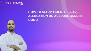 How to setup Timeoff - Leave Allocation on Accrual Basis in Odoo