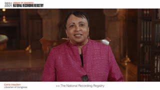 2024 National Recording Registry Announcement