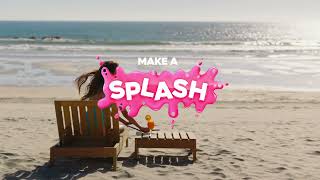 Make A Splash – Wherever You Are! | Teaser