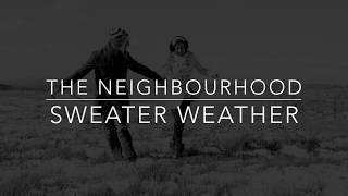 The Neighbourhood - Sweater Weather (Lyrics/Tradução/legenda)