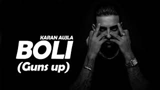 Karan Aujla - Boli - Guns Up | BACTHAFU*UP | BTFU | Leaked Song | Latest Punjabi Songs 2021