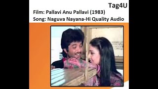 Naguva Nayana_Pallavi Anu Pallavi (1983)_Kannada Film__Hi Quality Audio.