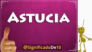 Astucia Definición 💥 Significado de Astucia