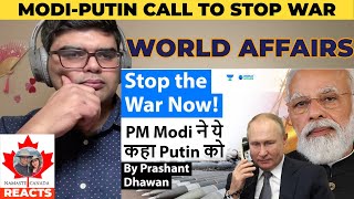 PM Modi tells Putin to stop the War on Ukraine | USA wants India to do More | #NamasteCanada Reacts