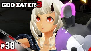 【#30】P柿の『GOD EATER3(ゴッドイーター３)』【PS4:アクション】