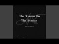 The Woman On The Avenue (QMAS Remix)