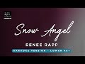 Snow Angel - Renee Rapp (LOWER Key Karaoke) - Piano Instrumental Cover with Lyrics