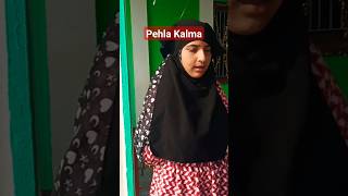 Pehla Kalma Tayyab || first kalma || 1st kalma #kalma #islamic #cute