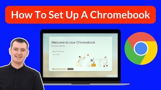 How To Set Up A New Chromebook