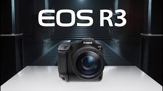 【EOS R3 高階全片幅無反 | 隆重登場】