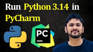 How to Install Python 3.14 in PyCharm on Windows 11 | Run Sample Python Program