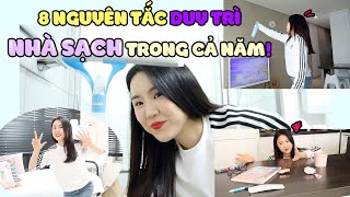 📍8 NGUYÊN TẮC DUY TRÌ NHÀ SẠCH TRONG CẢ NĂM! 🧹✨