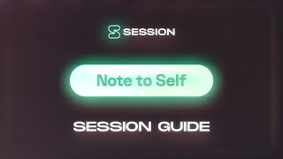 Session Guide — Note to Self