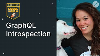 GraphQL introspection | Postman Level Up
