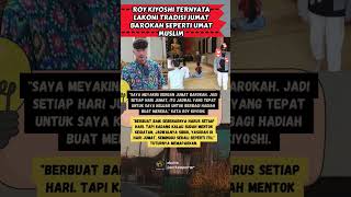 Roy Kiyoshi Ternyata Lakoni Tradisi Jumat Barokah Seperti Umat Muslim #shorts #shortsvideo #short