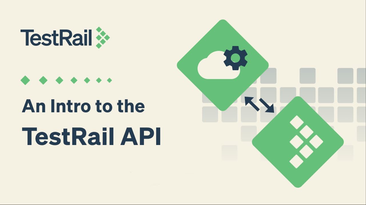 An Intro To The Testrail Api Youtube