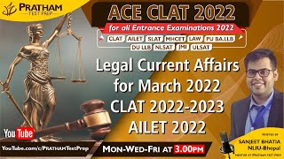 3:00 PM, 15th April - Legal Current Affairs for March 2022 | CLAT 2022-2023| AILET 2022