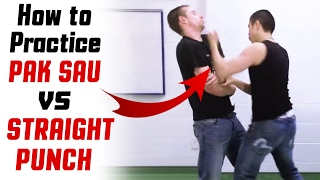 DANGEROUS Wing Chun Moves - How to Practice Pak Sau vs Straight Punch
