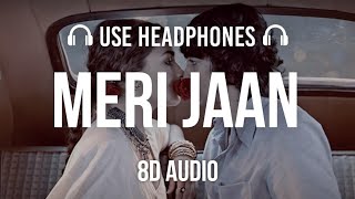 Meri Jaan - 8D Audio (Lyrics) | Bass Boosted | Gangubai Kathiawadi |Neeti Mohan || 8D AUDIOS 19