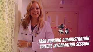 Virtual Information Session: MSN Nursing Administration