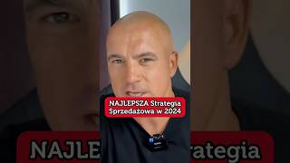 NAJLEPSZA Strategia Sprzedażowa w 2024 ! #biznes #socialmedia #marketing #przedsiębiorca #sprzedaż