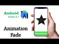 Tutorial Animation Fade in Android Studio 4.1