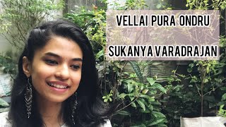 Vellai Pura Ondru || Sukanya Varadharajan || VOICE ONLY COVER