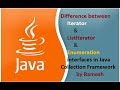 JAVA FAQ # 40 || Difference between Iterator vs ListIterator vs Enumeration interfaces in Java