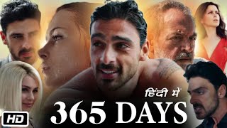 365 Days Full Movie in Hindi Review and Story | Anna-Maria Sieklucka | Michele Morrone | Bronisław