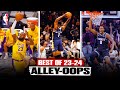 These Are The Best ALLEY-OOPS Of The 23-24 Season 🫨