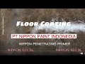 FLOOR COATING NIPPON PAINT INDONESIA | Nippon Penetrating Primer, Nippon 931 SL Nippon 982 SL