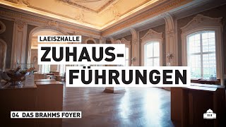 Laeiszhalle ZuHausführungen | Das Brahms-Foyer