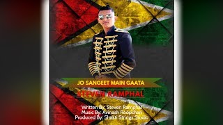 Steven Ramphal - Jo Sangeet Main Gaata (2020 Chutney Soca)