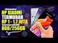 9 HP XIAOMI TERMURAH DI TAHUN 2024 | HARGA 1.1 JUTA - 1.7 JUTAAN