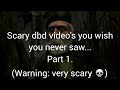 Scary Dead by Daylight video