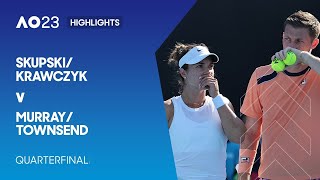 Skupski/Krawczyk v Murray/Townsend Highlights | Australian Open 2023 Quarterfinal