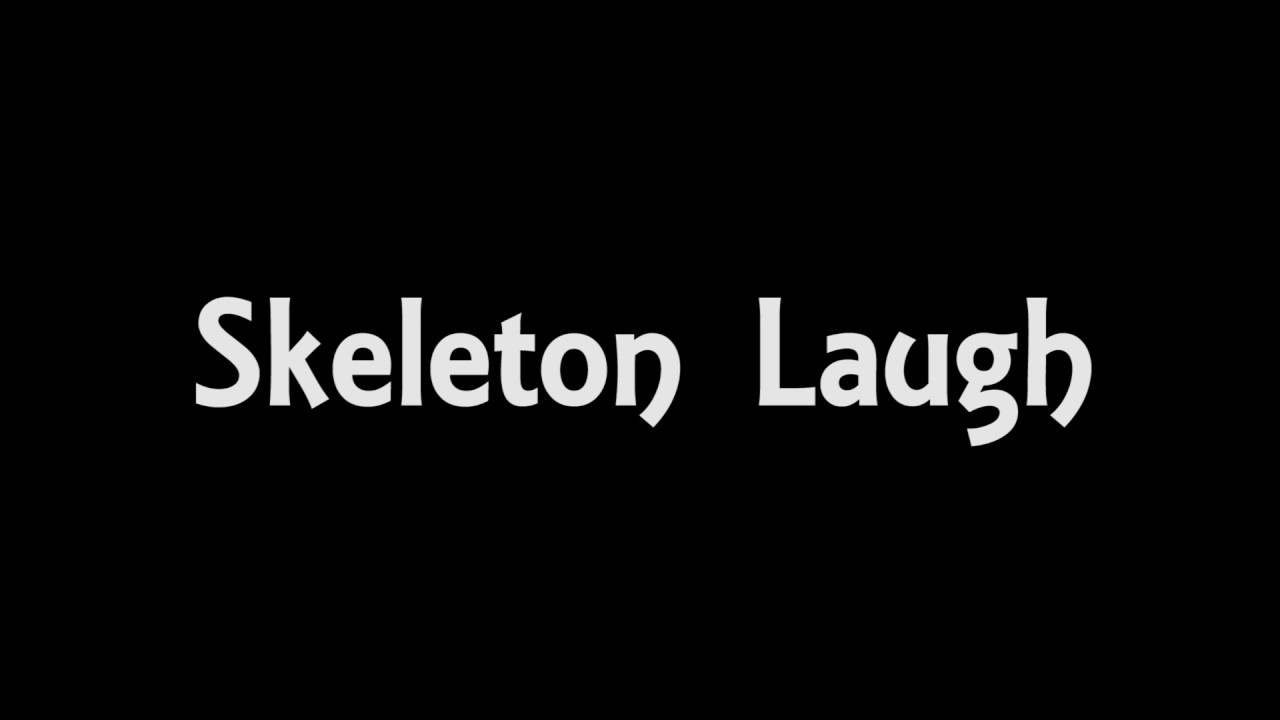 Skeleton Laugh Youtube