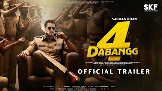 Dabangg 4 - Trailer | Salman Khan | Sonakshi Sinha | Prabhu Deva | Akshay Kumar