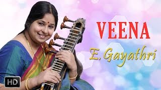 Classical Instrumental - Veena - Mokshamu Galada - E.Gayathri