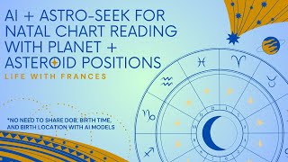 How to Use AI and Astro-Seek for Natal Chart Reading with Planet and Asteroid Positions