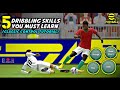 Top 5 Dribbling Skills Tutorial (Classic Control) | Best Skill moves in eFootball 2024 Mobile