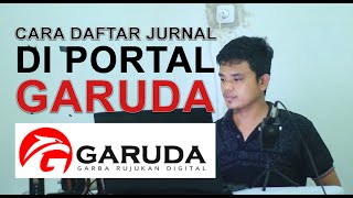 CARA INDEKSASI JURNAL DI PORTAL GARUDA