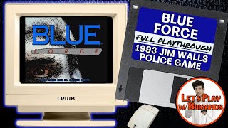 Blue Force (Full Playthrough)