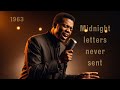 60's Soul Classic - Midnight Letters Never Sent  - SamCooke , Ben E. King Inspired